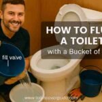 How to Flush a Toilet with a Bucket of Water